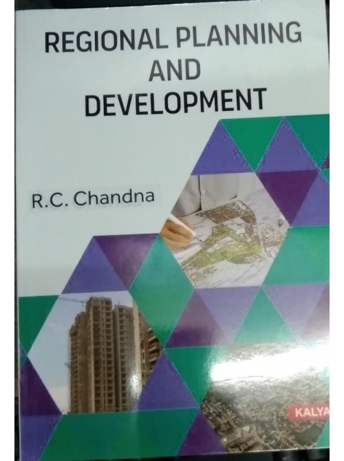 
Regional Planning and Development by R.C CHANDNA at Ashirwad publication
